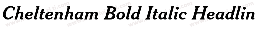 Cheltenham Bold Italic Headline BT字体转换